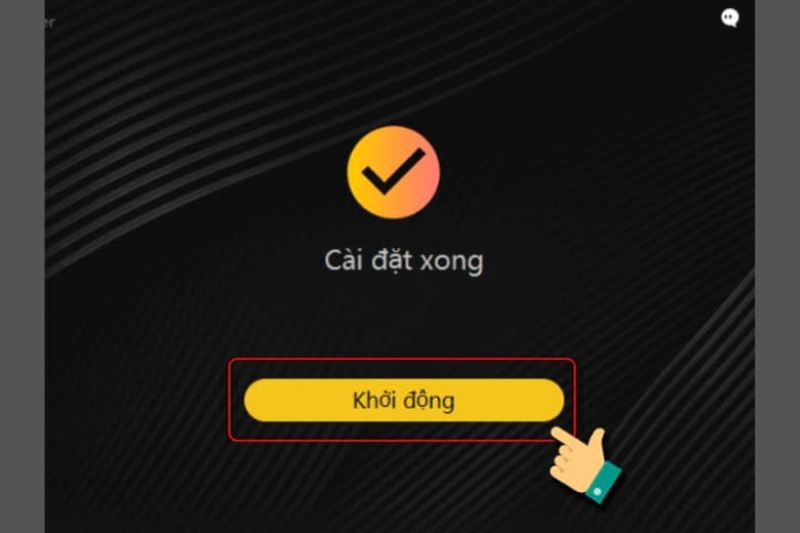 Click "Khởi động"